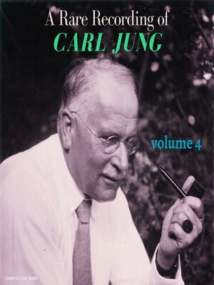 cover image of A Rare Recording of Carl Jung, Volume 4